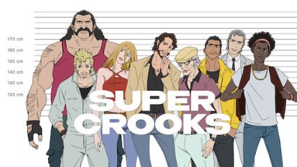 Super Crooks Latino