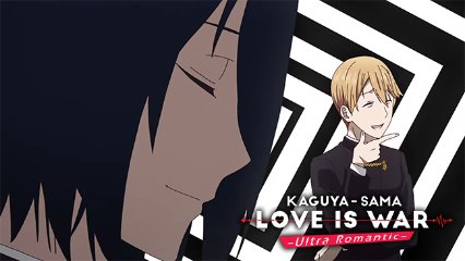 Kaguya-sama wa Kokurasetai: Ultra Romantic